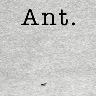 Ant. T-Shirt